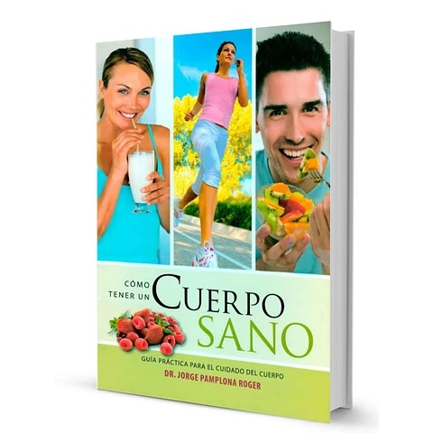 CÓMO TENER UN CUERPO SANO / Antes $74.970